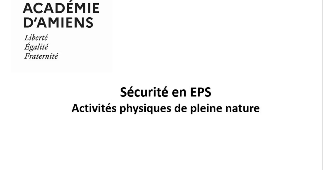 Version imprimable : Sécurité en EPS - Activités physiques de pleine nature